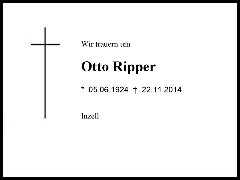  Traueranzeige für Otto Ripper vom 24.11.2014 aus Region Chiemgau